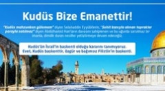 Kudüs Bize Emanettir!