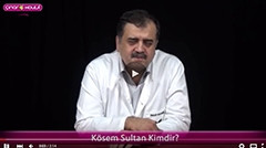 Kösem Sultan Kimdir?